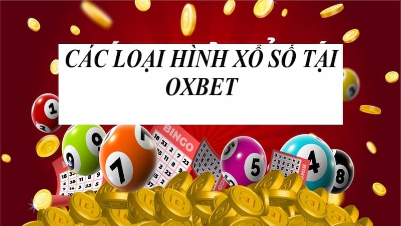 Các loại xổ số tại OXBET