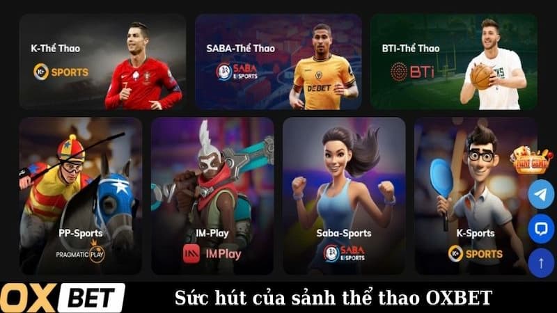 Sảnh thể thao OXBET hấp dẫn