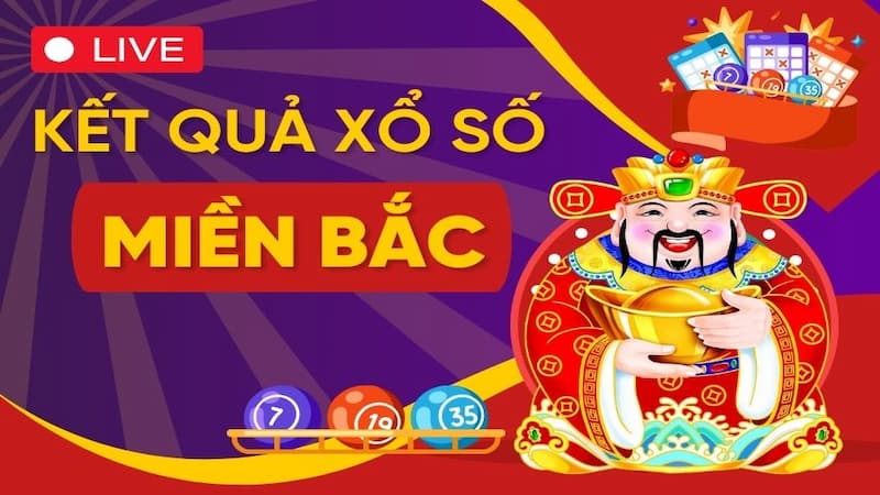Lịch quay thưởng đài số miền Bắc chi tiết